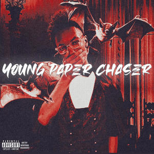 Young Paper Chaser (Explicit)