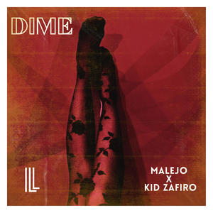 Dime (feat. Kid Zafiro & Narvy) (Explicit)
