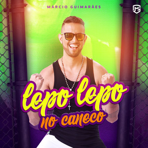 Lepo Lepo no Caneco