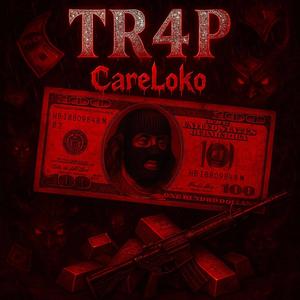 Tr4p (Explicit)