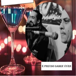 É Preciso Saber Viver