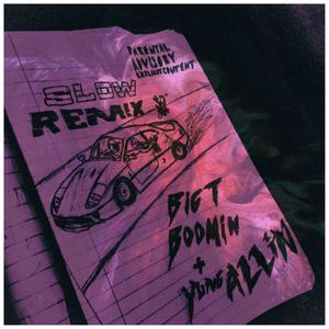 SLOW (Explicit)
