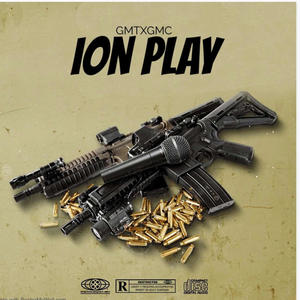 Ion play (feat. getmoney cris) (Explicit)