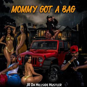 Mommy Got a Bag (Explicit)