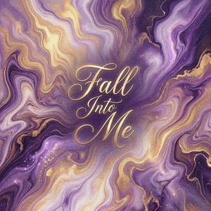 Fall into Me
