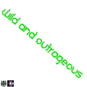 Wild And Outrageous (feat. Quietboi Shymeek) (Radio Edit)
