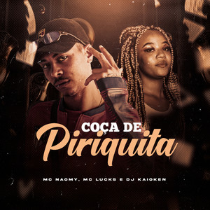 Coça de Piriquita (Explicit)
