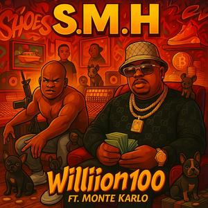 S.M.H (feat. Monte Karlo) (Explicit)