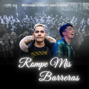 Rompe mis Barreras (feat. Juanse Sebastiano)