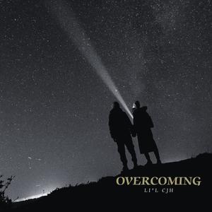 OVERCOMING (Explicit)