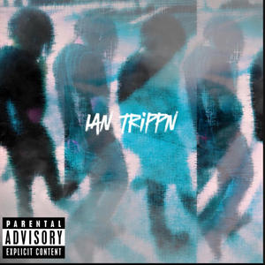 ian trippn (Explicit)