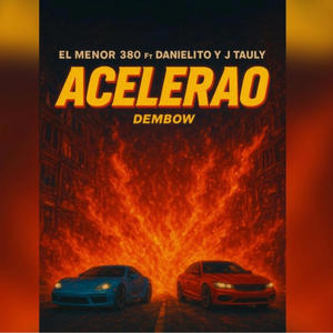 ACELERAO (feat. Danielito y J tauly)
