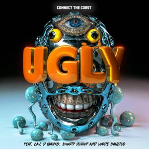 Ugly (feat. Cav, D BANKS, $horty Duwop & Lorde Sanctus) (Explicit)