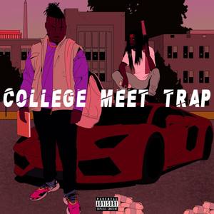 College Meet Trap