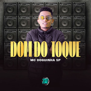 Dom do Toque (Explicit)