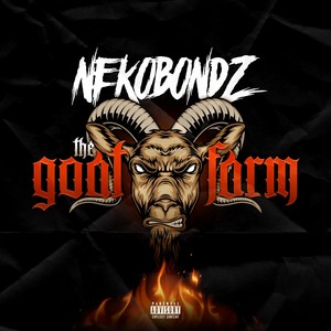 The Goat Farm (Explicit)