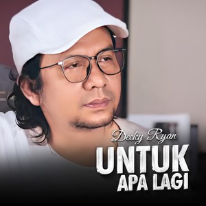 Untuk Apa Lagi