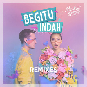 Begitu Indah (Bimski Remix)