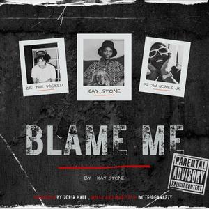 Blame Me (feat. Flow Jones Jr. & ZRi.) (Explicit)