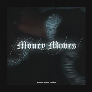 Money Moves (Explicit)