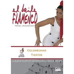 El Baile Flamenco, Vol. 15: Colombianas - Tientos