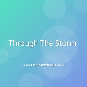 Through The Storm