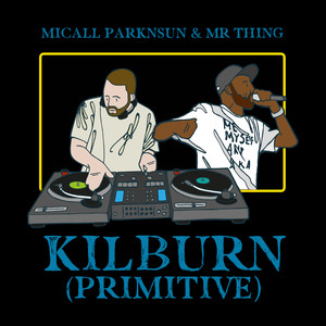 Kilburn(Primitive) (Village Live|Explicit)