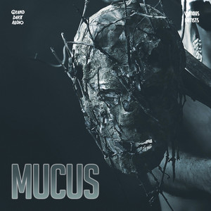 Mucus