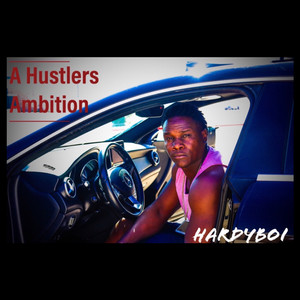 A Hustler's Ambition (Explicit)