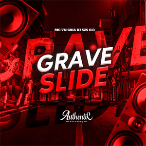 Grave Slide (Explicit)