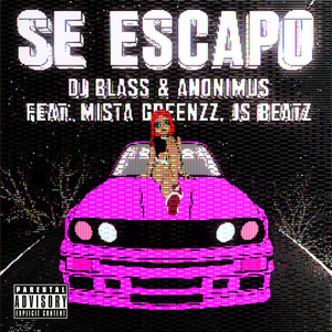 Se Escapó (Explicit)