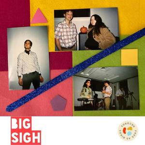 Big Sigh EP