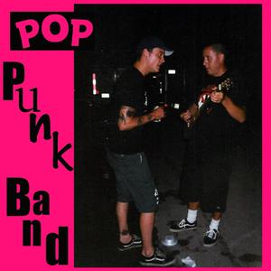 Pop Punk Band (feat. Matt Skiba) [Explicit]