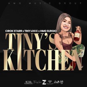 Tiny's Kitchen (feat. Tiny Locc & HMG Surgio) (Explicit)