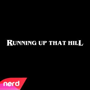 NerdOut - Running Up That Hill (feat. Ben Schuller) (Acoustic)