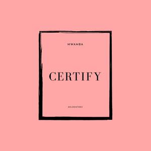 Certify