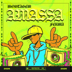 Montagem Amassa Ferma (Explicit)