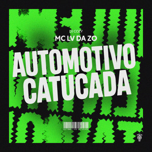 Automotivo Catucada (Explicit)