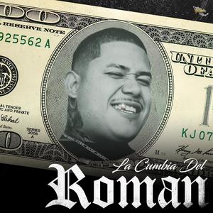 La Cumbia Del Roman
