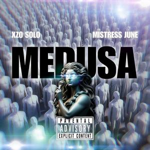 Medusa (feat. Mistress June) (Explicit)