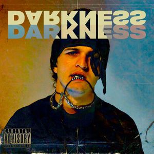 DARKNESS (Explicit)