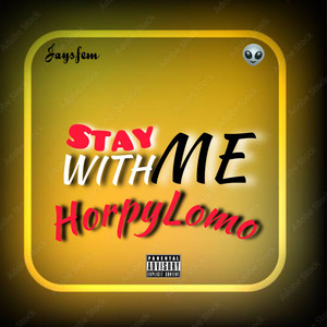Stay with Me (Explicit)