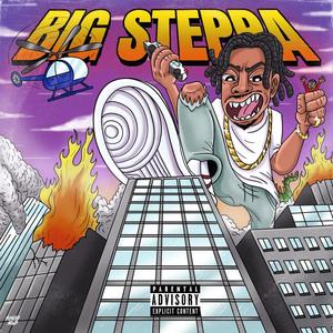 BIG STEPPA (Explicit)