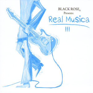 Black Rose: Real Musica III