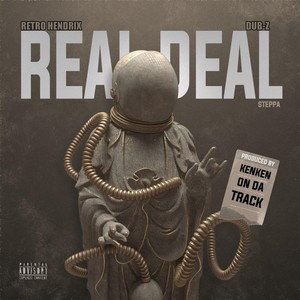 Real Deal Steppa (feat. Dub-z) [Explicit]