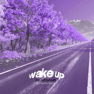 WAKE UP (Explicit)