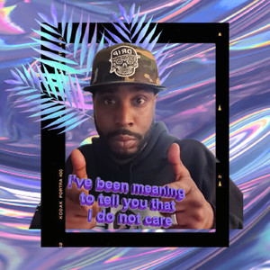 Don't Need Ya (Explicit)