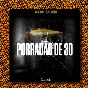 PORRADÃO DE 30 (Explicit)