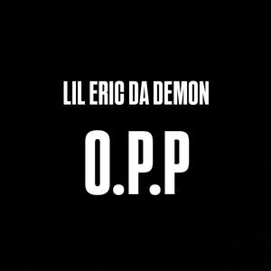 If I Catch A O.P.P (Explicit)