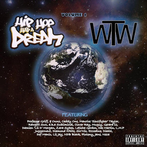 Hip Hop Had a Dream: The World Wide Tape, Vol. 1 (Explicit)